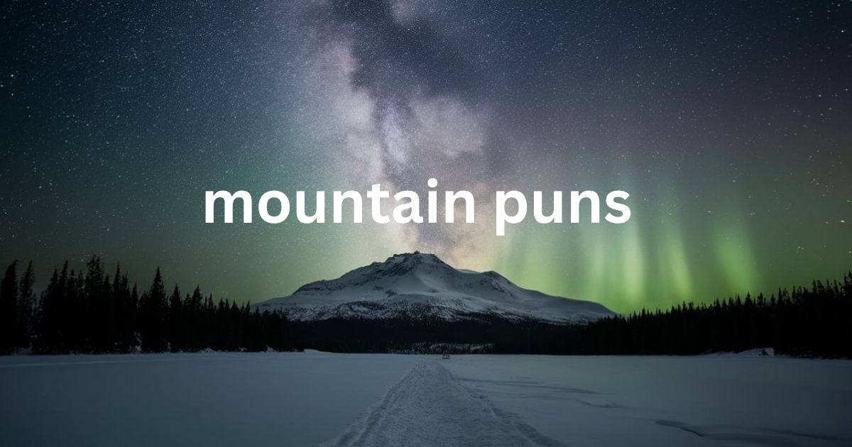 mountain puns