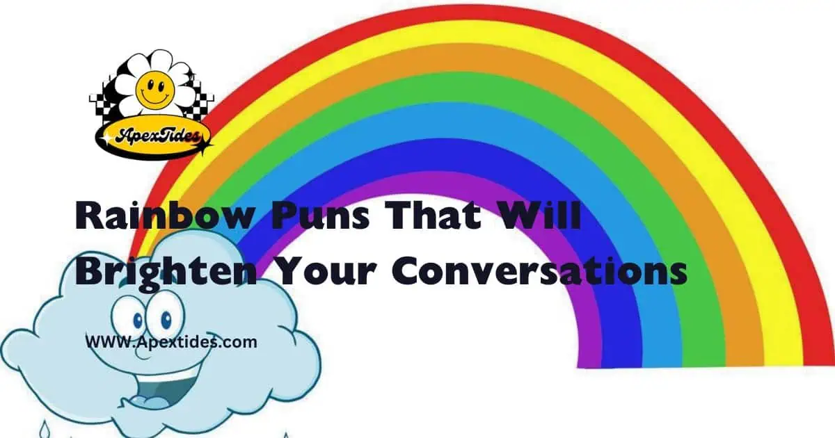 A colorful graphic featuring various rainbow puns designed to enhance and brighten your conversations.