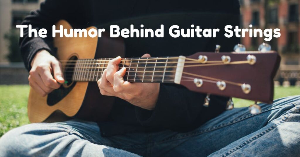 the-humor-behind-guitar-strings