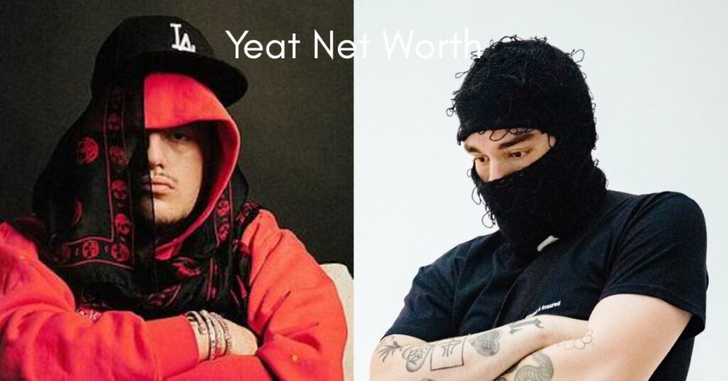 Yeat Net Worth: A Rapid Rise in the Music Industry